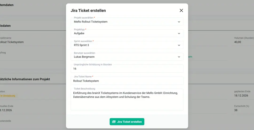 Popup „Jira Ticket erstellen“ über dem Projekt Rollout Ticketsystem: Projekt „MeRo Rollout Ticketsystem“, Projekttyp Aufgabe, Sprint „RTS Sprint 3“, Benutzer Lukas Bergmann, ursprüngliche Schätzung 16 Stunden, Ticketname und Beschreibung aus dem Projekt