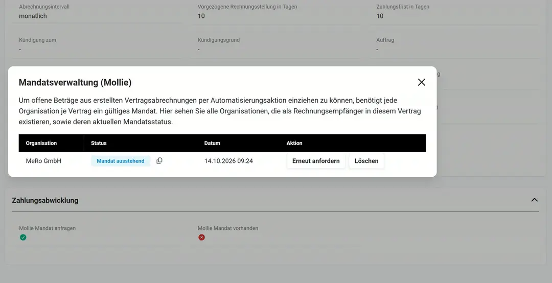 Vertrag mit Block „Zahlungsabwicklung“: „Mollie Mandat anfragen“ aktiv, „Mollie Mandat vorhanden“ nicht aktiv; darüber das Popup „Mandatsverwaltung (Mollie)“ mit MeRo GmbH, Status „Mandat ausstehend“, 14.10.2026 09:24 und den Knöpfen „Erneut anfordern“ und „Löschen“