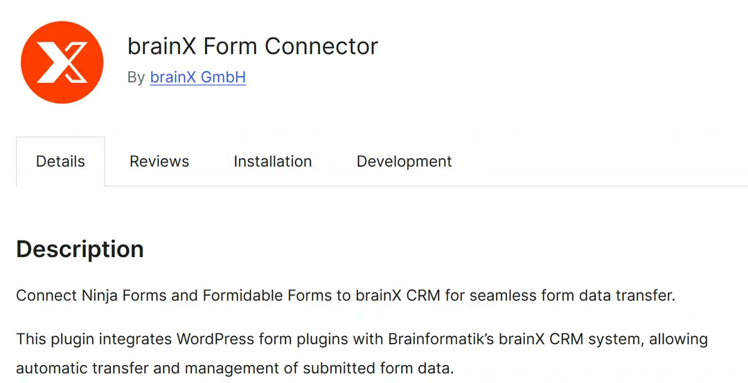 Seite des Plugins „brainX Form Connector“ im WordPress-Plugin-Verzeichnis mit brainX-Logo, Reitern Details, Reviews, Installation und Development und der englischen Beschreibung zur Anbindung von Ninja Forms und Formidable Forms an brainX CRM